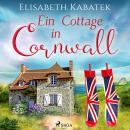Ein Cottage in Cornwall Audiobook