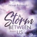 [German] - A Storm Between Us Audiobook