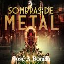 [Spanish] - Sombras de metal Audiobook