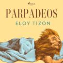 [Spanish] - Parpadeos Audiobook