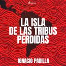 La isla de las tribus perdidas Audiobook