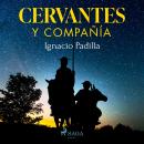 [Spanish] - Cervantes y Compañía Audiobook