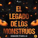 El legado de los monstruos Audiobook