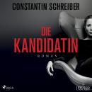 [German] - Die Kandidatin Audiobook