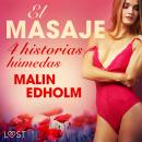 [Spanish] - El masaje - 4 historias húmedas Audiobook