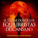 El lugar donde los equilibristas descansan I Audiobook