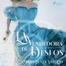 [Spanish] - La vendedora de deseos Audiobook