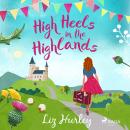 High Heels in the Highlands Audiobook