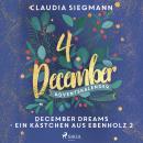 December Dreams - Ein Kästchen aus Ebenholz 2 Audiobook