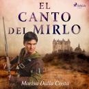 [Spanish] - El canto del mirlo Audiobook