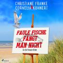 [German] - Faule Fische fängt man nicht: Ein Ostfriesen-Krimi Audiobook