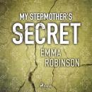 My Stepmother's Secret Audiobook