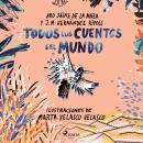 [Spanish] - Todos los cuentos del mundo Audiobook