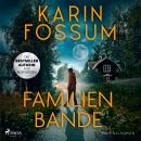 [German] - Familienbande: Die Psychologie des Bösen – das spannende Prequel zur Eddie-Feber Reihe vo Audiobook
