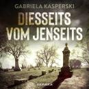 [German] - Diesseits vom Jenseits Audiobook