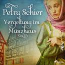 [German] - Vergeltung im Münzhaus Audiobook