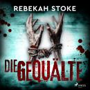 [German] - Die Gequälte Audiobook