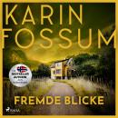 [German] - Fremde Blicke: Thriller | Konrad Sejer 2 Audiobook