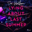 Lying About Last Summer Audiobook