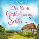 [German] - Der kleine Gasthof an der Schlei Audiobook