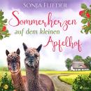 [German] - Sommerherzen auf dem kleinen Apfelhof Audiobook