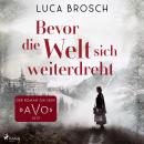 [German] - Bevor die Welt sich weiterdreht Audiobook