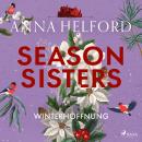 [German] - Season Sisters – Winterhoffnung: Roman | Vier Schwestern, so unterschiedlich wie die Jahr Audiobook