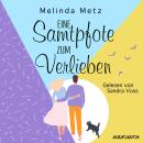 [German] - Eine Samtpfote zum Verlieben: Ein Katzenroman Audiobook
