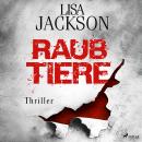[German] - Raubtiere: Thriller Audiobook