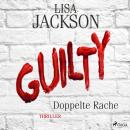 [German] - Guilty - Doppelte Rache Audiobook
