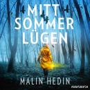 [German] - Mittsommerlügen: Kriminalroman | Ein atmosphärischer Schweden-Thriller mit Gänsehautfakto Audiobook