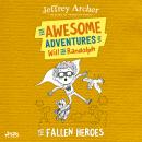 The Awesome Adventures of Will and Randolph: The Fallen Heroes Audiobook