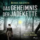 [German] - Das Geheimnis der Jadekette Audiobook