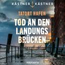 [German] - Tatort Hafen - Tod an den Landungsbrücken Audiobook