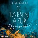 [German] - 2 Farben Azur: Rhys by night Audiobook