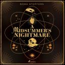 [German] - A Midsummer's Nightmare: Dark Academia – Schottland – Shakespeare: queere Own-Voice-Fanta Audiobook