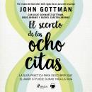 [Spanish] - El secreto de las ocho citas – Conversaciones esenciales para una vida de amor Audiobook