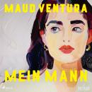 [German] - Mein Mann Audiobook