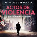 [Spanish] - Actos de violencia (Serie David Ribas 10) Audiobook