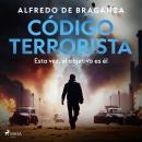[Spanish] - Código terrorista (Serie David Ribas 8) Audiobook