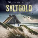[German] - Syltgold: Kriminalroman Audiobook