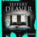 [German] - Nachtgebet: Thriller | »Der beste Autor psychologischer Thriller weit und breit«, urteilt The Times Audiobook