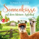 [German] - Sonnenküsse auf dem kleinen Apfelhof Audiobook