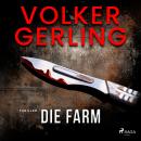 [German] - Die Farm: Thriller Audiobook