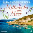[German] - Mittwochs am Meer Audiobook