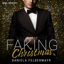 [German] - Faking Christmas: Band 1-3 Audiobook