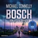 [German] - BOSCH: Der letzte Coyote Audiobook