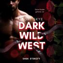 [German] - Dark Wild West: Deine Sünden gehören uns: (Reverse Harem, Dark Romance) - Teil 1 Audiobook