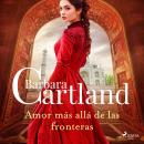 [Spanish] - Amor más allá de las fronteras Audiobook