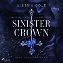 [German] - Sinister Crown: Brave Mädchen tun das nicht (Reverse Harem mit Spicy-Szenen) Audiobook